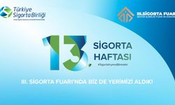 3.Sigorta Fuarı Antalya'da Festival Havasında Kutlanacak