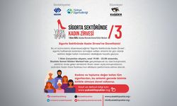 Kadın zirvesi bu yıl da Sigorta Haftası'nda hayat buluyor