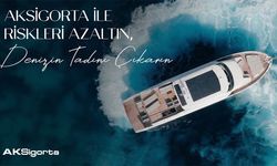 Aksigorta Yat Sigortası ile denizde güvenli ve keyifli sezon