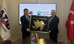 Sigortacılıkta Türkiye-Azerbaycan iş birliği güçleniyor