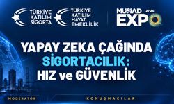 Türkiye Katılım Sigorta, MÜSİAD EXPO 2026’da yapay zeka ve sigortacılığı konuşacak