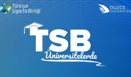 TSB Üniversitelerde: Gençlerle Geleceğe Güvenle!