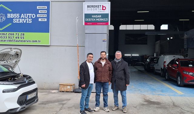 Bereket Sigorta’dan hasar destek merkezleri ve anlaşmalı servislere ziyaret!