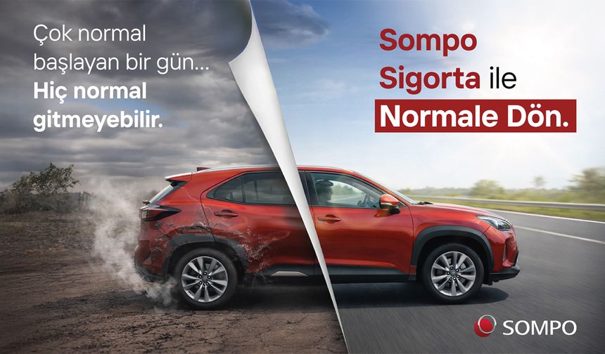 Sompo Sigorta'dan “Normale Dön” kampanyası