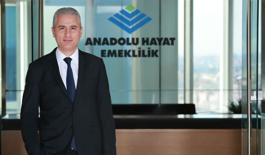 Anadolu Hayat Emeklilik'ten ikinci çeyrekte güçlü büyüme